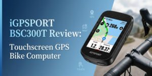 iGPSPORT BSC300T review featuring touchscreen GPS bike computer