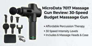 MicroData 7017 massage gun review featuring 30-speed full-size massage gun